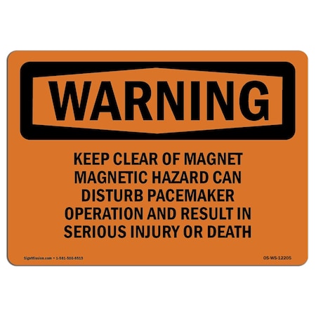 Signmission Safety Sign, OSHA WARNING, 10" Height, Keep Clear Of Magnet Magnetic Hazard Can, Landscape OS-WS-D-1014-L-12205